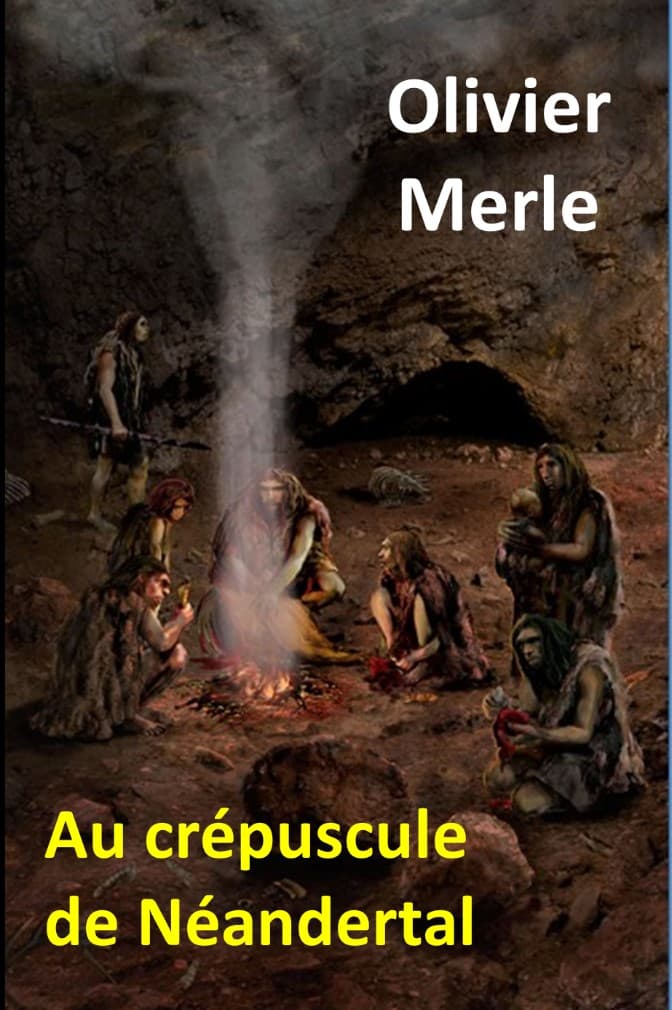 Au crépuscule de Neandertal